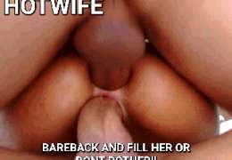 FILL HER OR DONT BOTHER!!